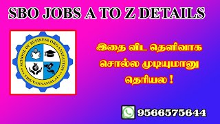 SBO Jobs detail explanation A to ZTamilsbo clear explanation sbojobs sbojobsboplansbodoubts [upl. by Enrahs]