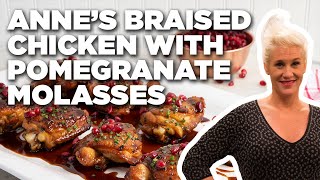 Anne Burrells Braised Chicken Thighs with Pomegranate Molasses  Food Network [upl. by Hardigg839]