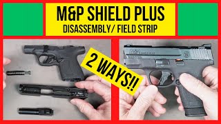 MampP Shield Plus Field Strip How to disassemble for Cleaning [upl. by Gelman]