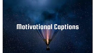 Motivational captions  Best motivational captions for instagram  Motivational quotes [upl. by Risay]