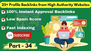 25 Profile Backlinks from High Authority Websites  Profile Backlinks Site List 2024 [upl. by Dira600]