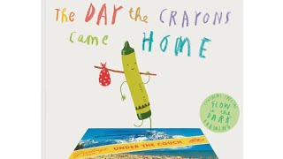 Reading quotThe Day the Crayons Came Homequot with 17 different voices [upl. by Bennie486]