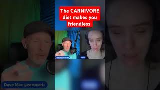 The CARNIVORE diet makes you friendless carnivore keto [upl. by Heshum540]