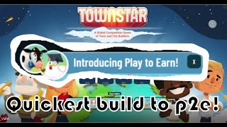 Town Star Guide Quickest build to Play2Earn DAILY in Town Star [upl. by Atiluap734]