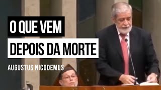 O Que Vem Depois da Morte  Augustus Nicodemus [upl. by Bolan]