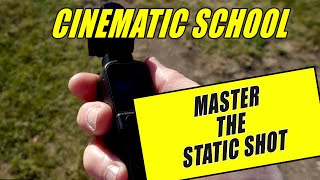 Master the Static Shot  Advanced Cinematic Tutorial for Gimbals [upl. by Rossie103]