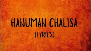 Hanuman Chalisa with Lyrics  Jai Hanuman Gyan Gun Sagar [upl. by Wymore]