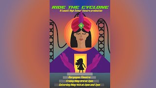 The Lowell High School Theater Department Presents Ride the Cyclone Musical Spring 2024 [upl. by Enitsugua]