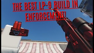 THE BEST LP9 BUILD IN ENFORCEMENT  Roblox Enforcement [upl. by Nalat]