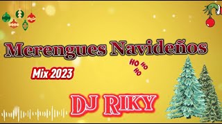 🎅🎁MERENGUES NAVIDEÑOS 2023✨🎄 NAVIDEÑOS Y VARIADOS [upl. by Arlan910]