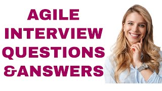 ❤️ Top 25 Agile Interview Questions and Answers step by step guide 100  free [upl. by Rufford]