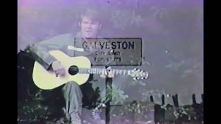 Glen Campbell  Galveston 1969 [upl. by Leeland726]