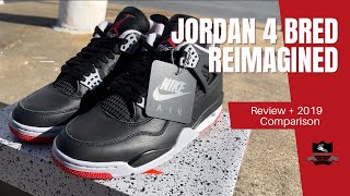 JORDAN 4 BRED REIMAGINED  amp 2019 BRED COMPARISON  New Daily Pick Ups [upl. by Calvin895]