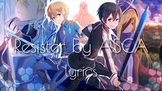 Sword Art Online Alicization Op 2 full with lyrics Resister by ASCA [upl. by Vachell]