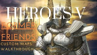 Heroes of Might and Magic V  Former Friends Custom Map Walkthrough Hard [upl. by Elawalo]