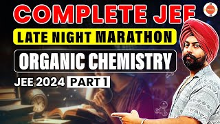 JEE Main 2024  Complete Organic Chemistry  Maha Marathon  Pahul Sir  Vedantu [upl. by Trahurn]