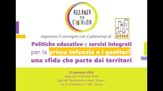 Registrazione Convegno Alleanza per lInfanzia del 25 gennaio 2024 Roma  Parte 2 di 3 [upl. by Ovid311]