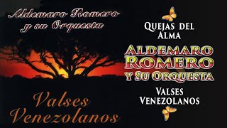 Quejas del Alma  Aldemaro Romero y Su Orquesta  Musica Instrumental [upl. by Moir]