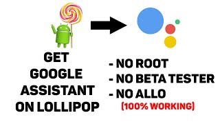 How to Get the Google Assistant on Android 5 Lollipop No Root No beta testerNo Allo ✔ [upl. by Cordula]