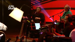 Coke Studio Season 8 Chiryan Da Chamba Suraiya Khanum amp Anwar Maqsood [upl. by Blondie]