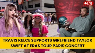 Travis Kelce Invited Swifties to Go to Taylor Swift Eras Tour Concert in Paris [upl. by Ikceb311]