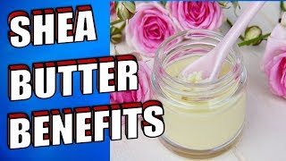 18 Shea Butter Uses amp Beauty Benefits For Hair Skin amp Face You Need to Know [upl. by Ahtis]