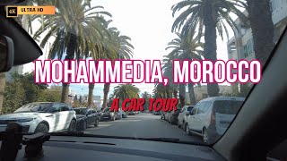 Driving in Mohammedia MOROCCO  4K Car TOUR [upl. by Castor421]