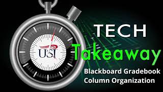 Blackboard Gradebook Column Organization [upl. by Macguiness]