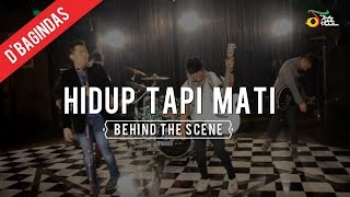 Hidup Tapi Mati  Behind The Scene  DBagindas [upl. by Nyrehtac]