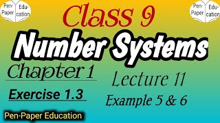 Class 9 maths Chapter 1Number Systems  Lecture 11Example 5 amp 6 NCERT [upl. by Taddeusz121]