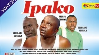 IPAKO Yoruba Nollywood Comedy Starring Odunlade Adekola [upl. by Akemat335]