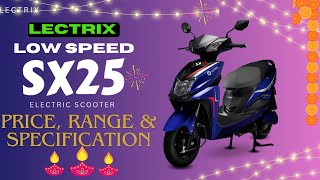 Lectrix SX25 lectrix Low Speed Electric Scooter Price Range amp Specification [upl. by Aicilas]