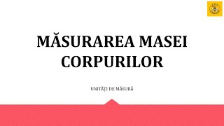 Măsurarea masei corpurilor  clasa a IIa [upl. by Amsab965]