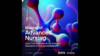 Master of Advanced Nursing  UTS Online [upl. by Derry]