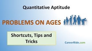 Problems on Ages  Shortcuts amp Tricks for Placement Tests Job Interviews amp Exams [upl. by Acirahs]