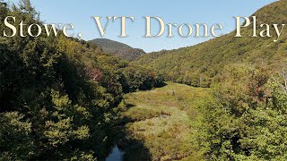 Stowe VT Drone Play [upl. by Scrope]