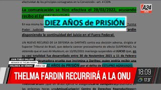 Thelma Fardín recurrirá a la ONU por el caso Darthés I A24 [upl. by Aley]