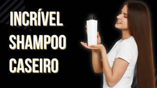 INCRÍVEL Shampoo Caseiro para Cabelos Mais Fortes Aprenda como Fazer [upl. by Diehl]