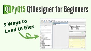 QtDesigner tutorial for Complete Beginners  Overview of PyQt5 QtDesigner  3 Ways to Load UI Files [upl. by Wicks478]