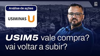 Vale a pena investir em USIM5  Análise de ações do USIMINAS [upl. by Lamar]