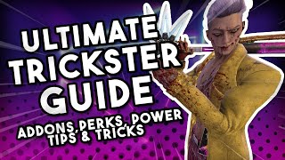 ULTIMATE TRICKSTER GUIDE  Trickster Tutorial Tips amp Tricks  Dead By Daylight [upl. by Einnahc357]