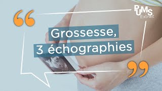 Grossesse  3 échographies pourquoi [upl. by Gerti]