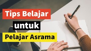 Tips Belajar untuk Pelajar Asrama  Tips Belajar  Form 6  STPM [upl. by Akemed]