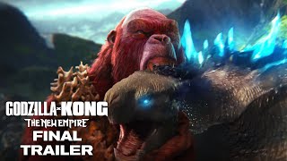 Godzilla x Kong  The New Empire  Final Trailer [upl. by Atteloiv]