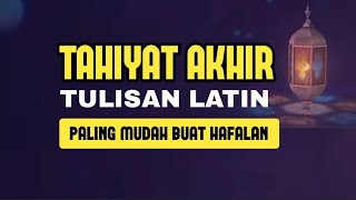 BACAAN TAHIYAT AKHIR PALING MUDAH DIHAFALKAN [upl. by Abisia990]