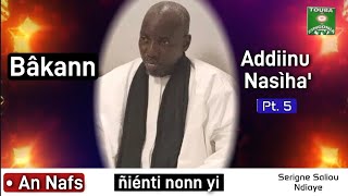 Addiinu Nasìha ñienti nonn yi Pt 5 Serigne Saliou Ndiaye [upl. by Naziaf]