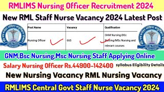 RMLIMS Staff Nurse Vacancy 2024Staff Nurse Vacancy 2024RMLIMS Nursing Officer Recruitment 2024 [upl. by Aneele]