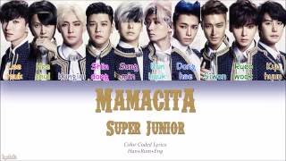 Super Junior 슈퍼주니어 – MAMACITA 아야야 Color Coded Lyrics HanRomEng [upl. by Assirehc361]