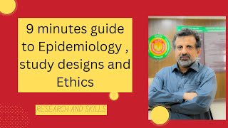 9Minutes Guide to Epidemiology Study Designs amp Ethics [upl. by Meeharbi]