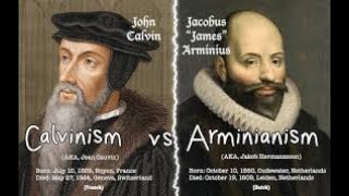 Which One Is Right Calvinist Or Arminian [upl. by Mayeda]